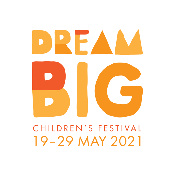 Dream Big Children's festival 2021