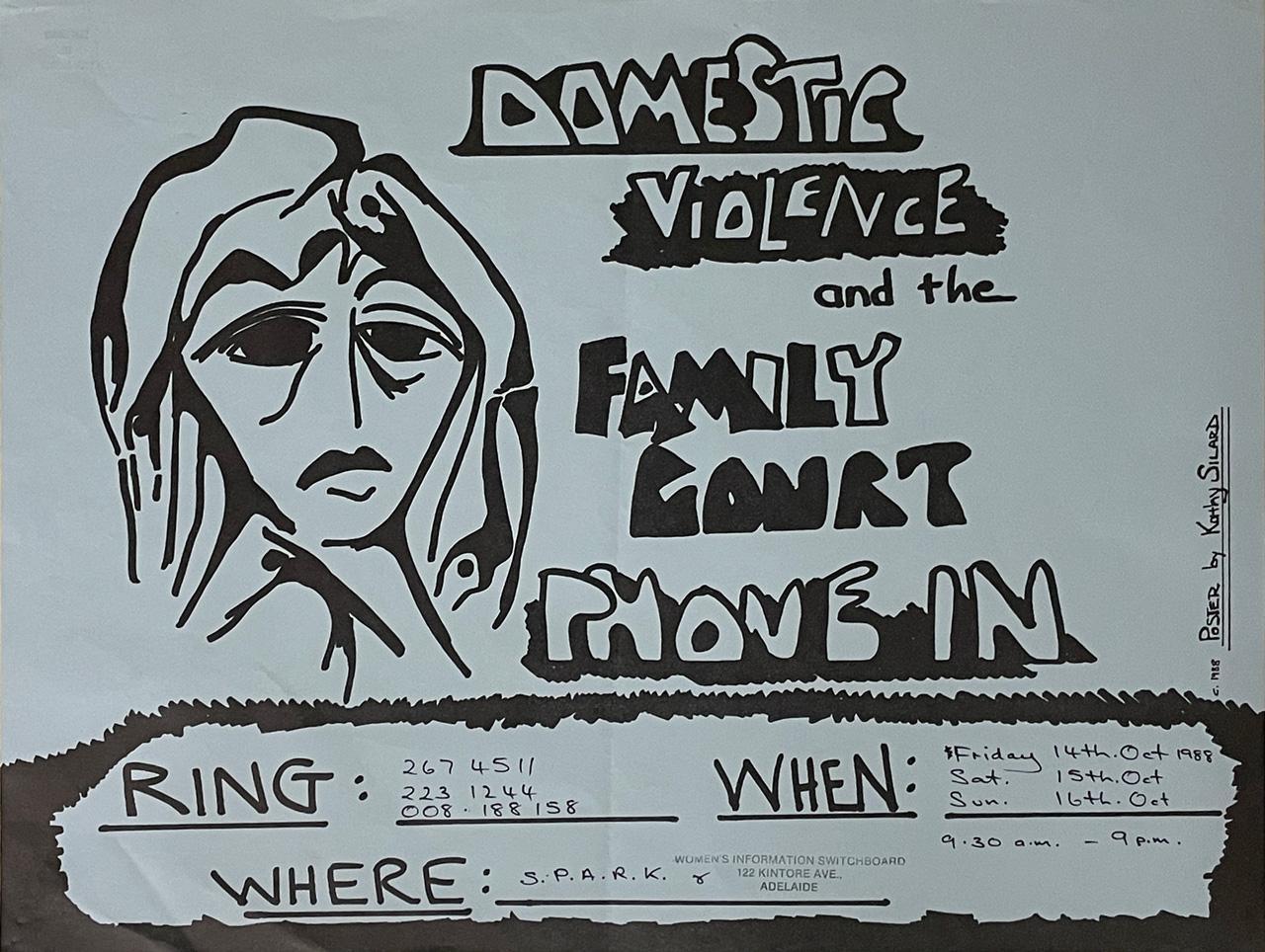 Domestic Violence and the Family Court, phone in. Poster, 1988.