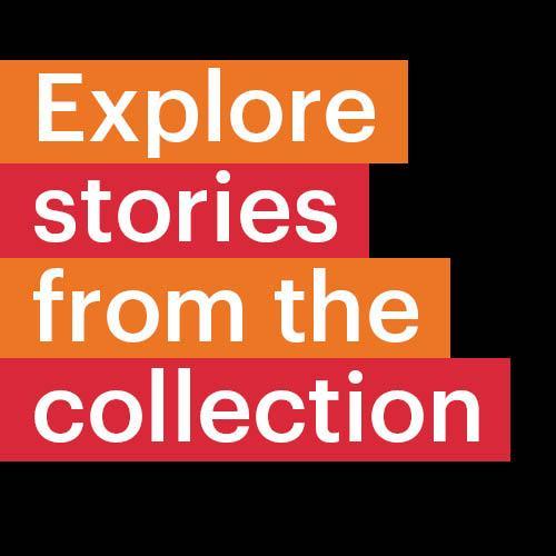 Explore stories from the collection