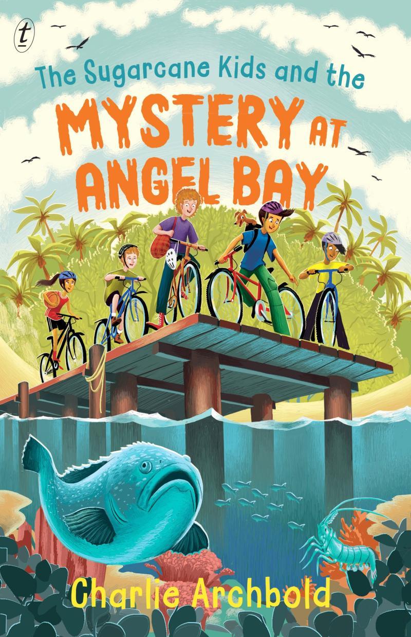 Sugarcane Kids and the Mystery of Angel Bay book cover