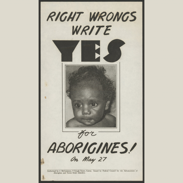 Right wrongs write, yes for Aborigines on May 27th. SLSA: SRG 102 box 7