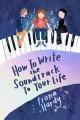 Book cover How to write the soundtrack of your life