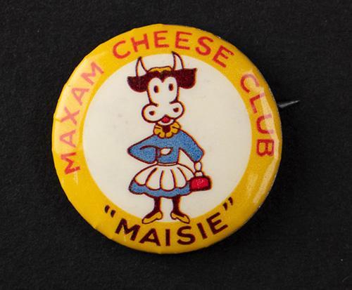 Maxam Cheese Club ‘Maisie’ badge, ca. 1950s, 2.5 cm. SLSA: clrcri22706379/6