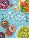 The_no-cook_cookbook