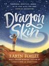Dragon Skin.