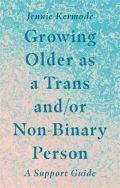 growing older trans non-binary