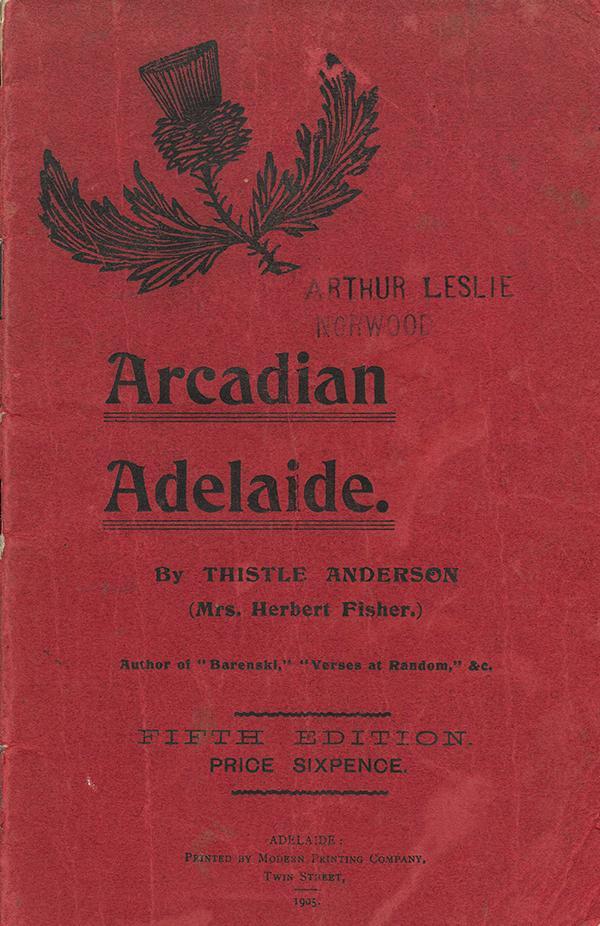 Front cover of Arcadian Adelaide by Thistle Anderson